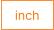 inch