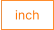 inch