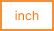 inch